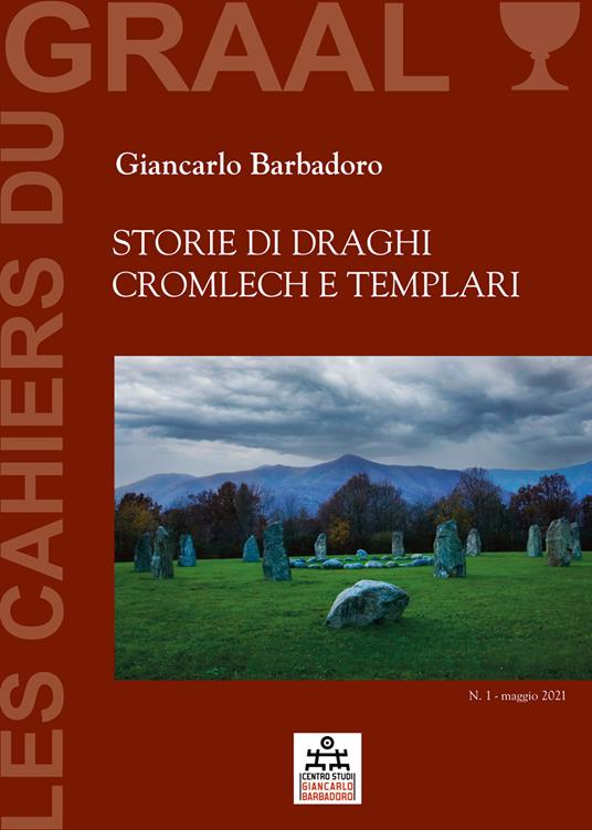 Les cahiers du Graal (2021). Vol. 1 - Giancarlo Barbadoro - ebook