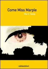 Come Miss Marple - Vito G. Testaj - copertina