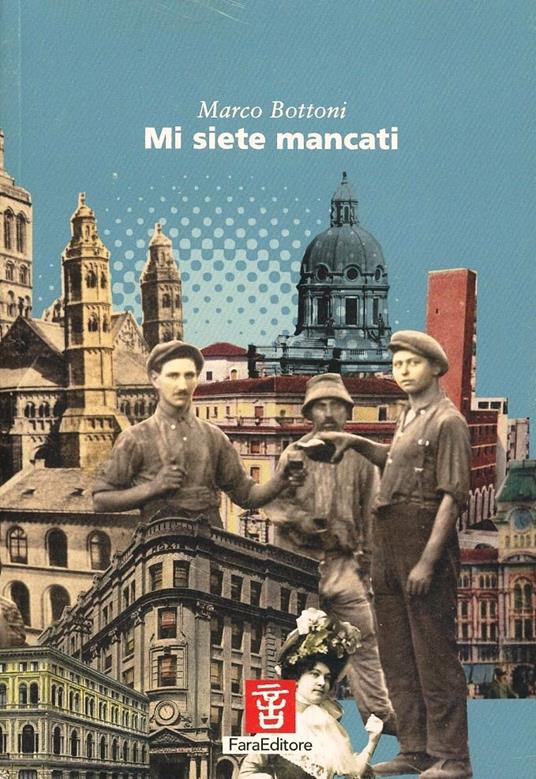 Mi siete mancati - Marco Bottoni - copertina