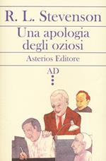 Una apologia degli oziosi-Del conversare e di chi conversa