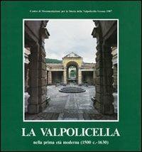 La Valpolicella nella prima età moderna (1500 c.-1630) - copertina
