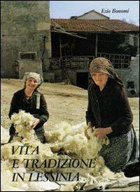 Vita e tradizione in Lessinia. Testimonianze del primo Novecento - Ezio Bonomi - copertina