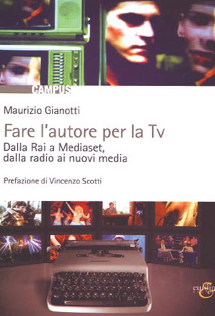 Fare l'autore per la TV - Maurizio Gianotti - copertina