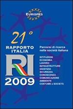 Ventunesimo Rapporto Italia 2009. Percorso di ricerca nella società italiana