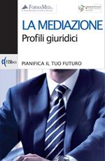 La mediazione. Profili giuridici