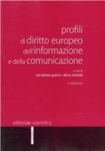 Profili di diritto europeo dell'informazione e della comunicazione