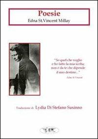Poesie. Ediz. italiana e inglese - Edna St. Vincent Millay - copertina
