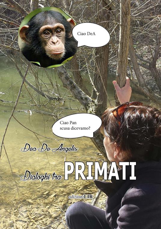 Dialoghi tra primati - Dea De Angelis - copertina