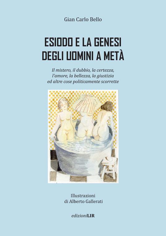 Esiodo e la genesi degli uomini a metà - Gian Carlo Bello - copertina