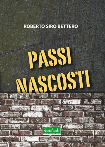Passi nascosti - Roberto Siro Bettero - copertina