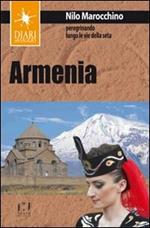 Armenia. Peregrinando lungo le vie della seta