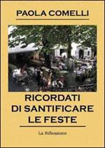 Ricordati di santificare le feste