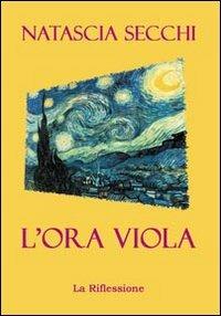 L' ora viola - Natascia Secchi - copertina