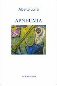 Apneumia - Alberto Lorrai - copertina