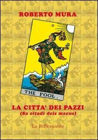 La città dei pazzi - Roberto Mura - copertina