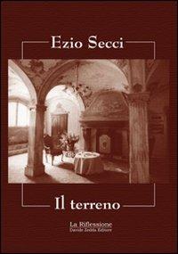 Il terreno - Ezio Secci - copertina