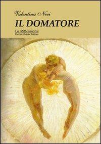 Il domatore - Valentina Neri - copertina