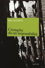 Cronache da un'impossibilità