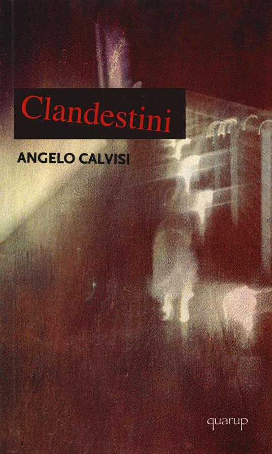 Clandestini - Angelo Calvisi - copertina