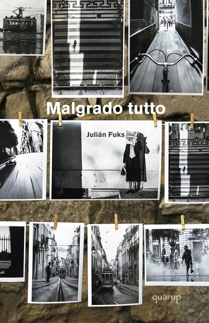 Malgrado tutto - Julián Fuks - copertina