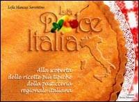 La dolce Italia. Alla scoperta delle ricette più tipiche della pasticceria regionale italiana - Lejla Mancusi Sorrentino - copertina