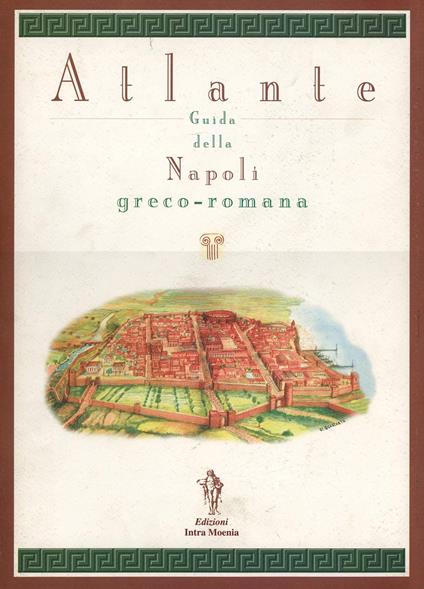 Atlante-guida della Napoli greco-romana - copertina