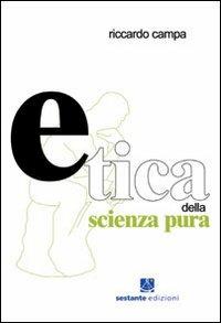 Etica della scienza pura - Riccardo Campa - copertina