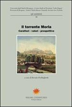 Il torrente Morla. Caratteri, valori, prospettive