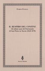 Il respiro del confine. Gli ultimi anni del Patrimonio di San Pietro in Tuscia (1860-1870)