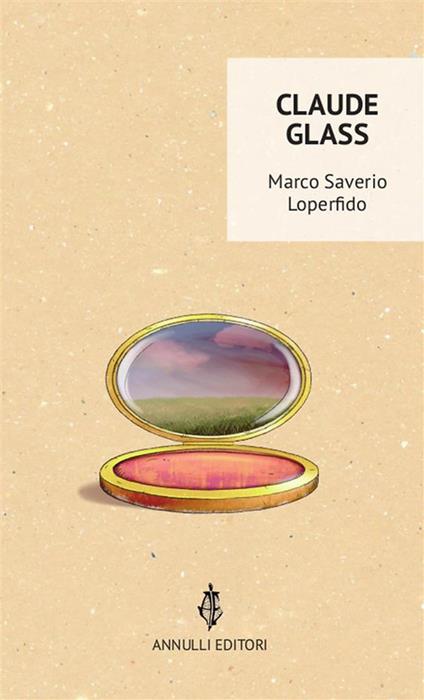 Claude Glass - Marco Saverio Loperfido - ebook