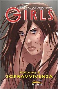 Survival. Girls. Vol. 3 - Jonathan Luna,Joshua Luna - copertina