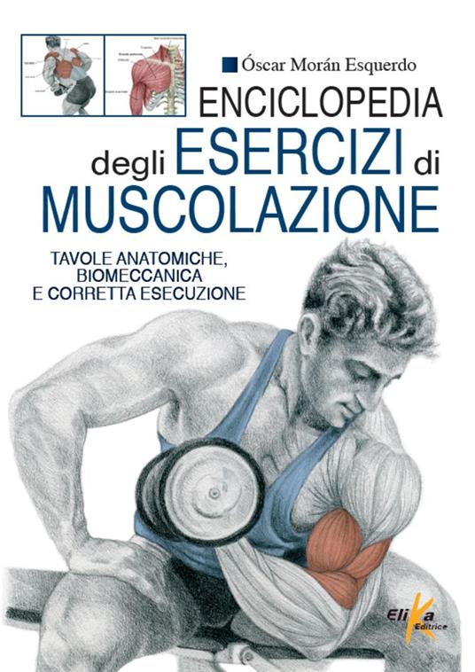 Enciclopedia degli esercizi di muscolazione - Óscar M. Esquerdo - copertina