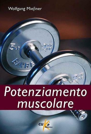 Potenziamento muscolare - Wolfgang Miebner - copertina