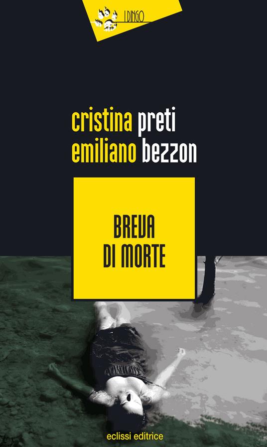 Breva di morte - Emiliano Bezzon,Cristina Preti - copertina
