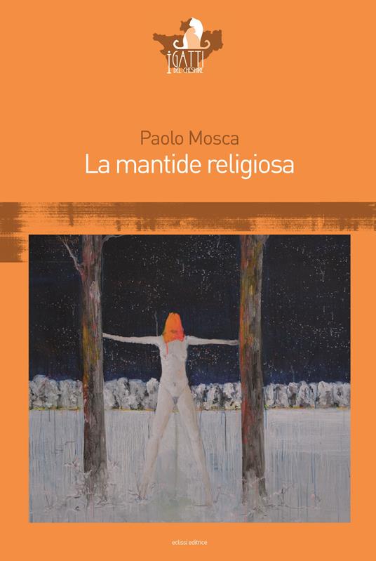 La mantide religiosa - Paolo Mosca - copertina
