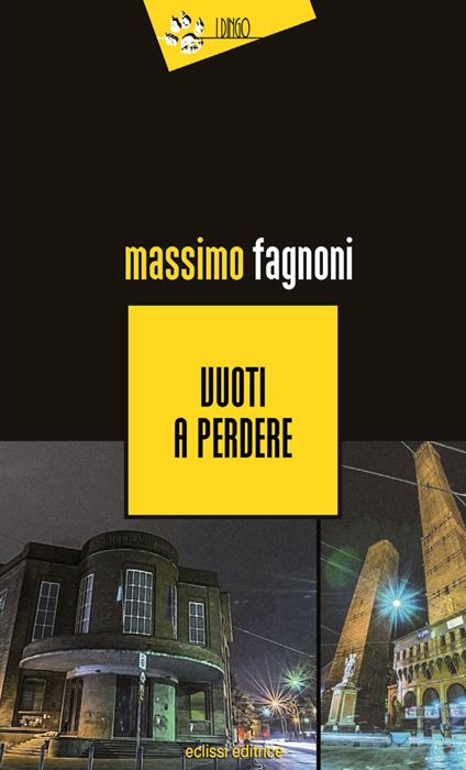 Vuoti a perdere - Massimo Fagnoni - copertina