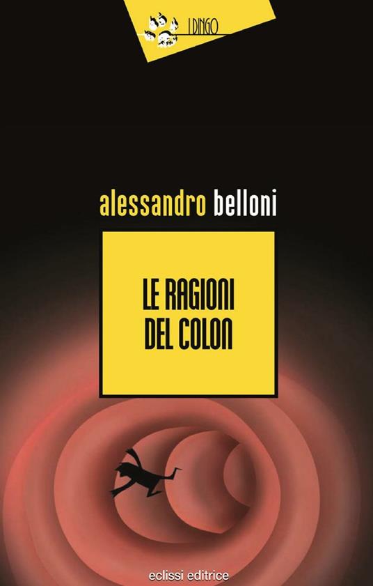 Le ragioni del colon - Alessandro Belloni - copertina