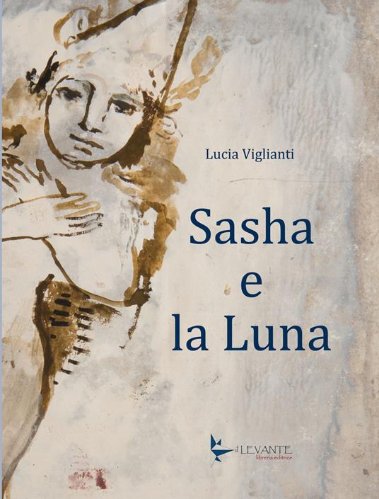 Sasha e la Luna - Lucia Viglianti - copertina
