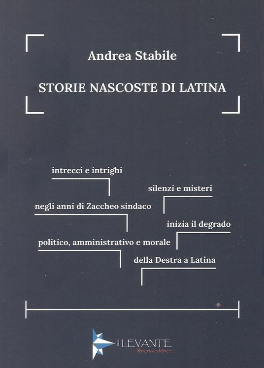 Storie nascoste di Latina - Andrea Stabile - copertina
