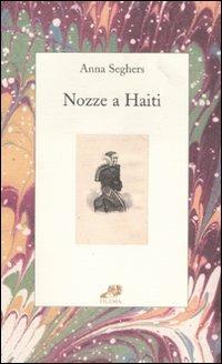 Nozze a Haiti - Anna Seghers - copertina