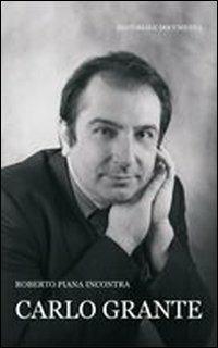 Roberto Piana incontra Carlo Grante - copertina