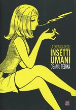 La cronaca degli insetti umani