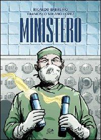 Ministero - Francisco Solano Lopez,Ricardo Barreiro - copertina
