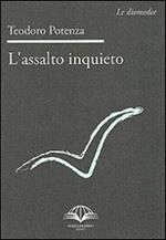 L' assalto inquieto