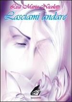 Lasciami andare