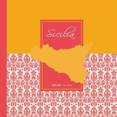 Sicilia. Il cuore del Mediterraneo. Ediz. multilingue - Zeno Verlato,Alessandro Saffo,Giovanni Simeone - copertina