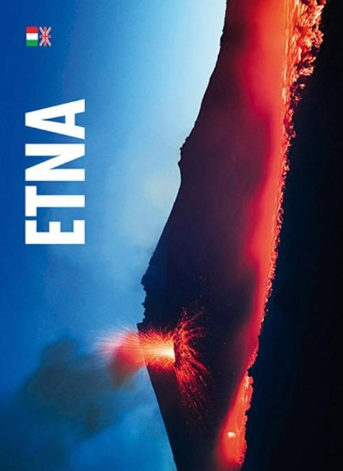 Etna. Ediz. multilingue - Elisabetta Feruglio - copertina