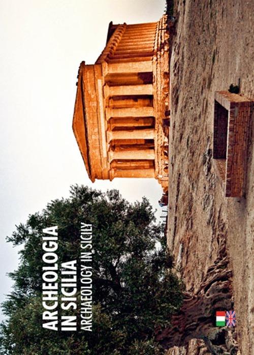 Archeologia in Sicilia. Ediz. italiana e inglese - Russo William Dello - copertina