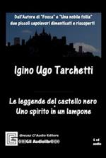 Le leggende del castello nero-Uno spirito in un lampone. Audiolibro