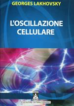 L'oscillazione cellulare